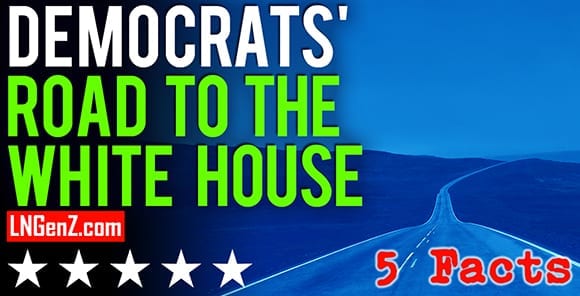 5 FACTS: Democrats’ Road to the White House