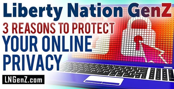3 Reasons to Protect Your Online Privacy